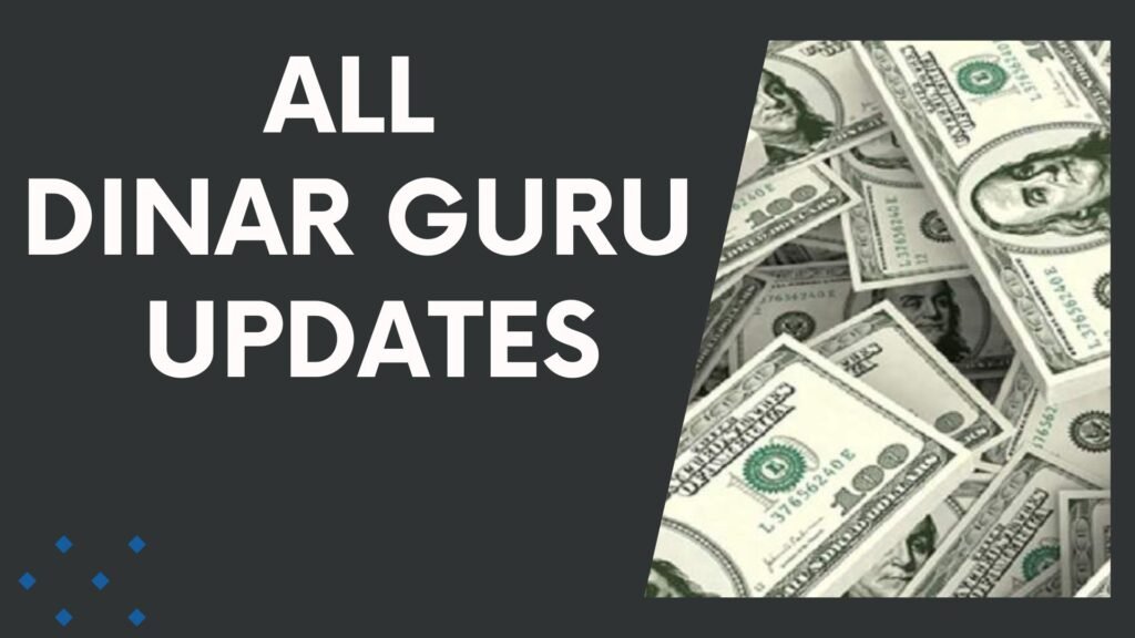 All Dinar Guru Updates